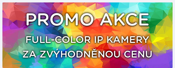 PROMO AKCE - FullColor kamery